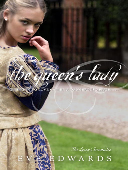 Title details for The Queen's Lady by Eve Edwards - Available